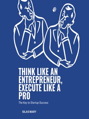 cover image of Think Like an Entrepreneur, Execute Like a Pro
